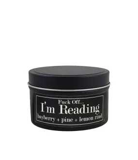 F...Off I'm Reading Bayberry + Pine 4oz Soy Candle