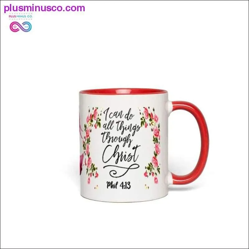 I can do all things through Christ Accent Mugs