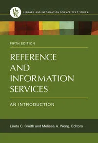 Reference and Information Services: An Introduction, 5/e